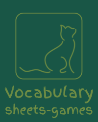 Vocabulary sheets-games