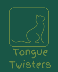 Tongue twisters