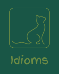 Idioms