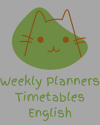 Weekly planners-Timetables English