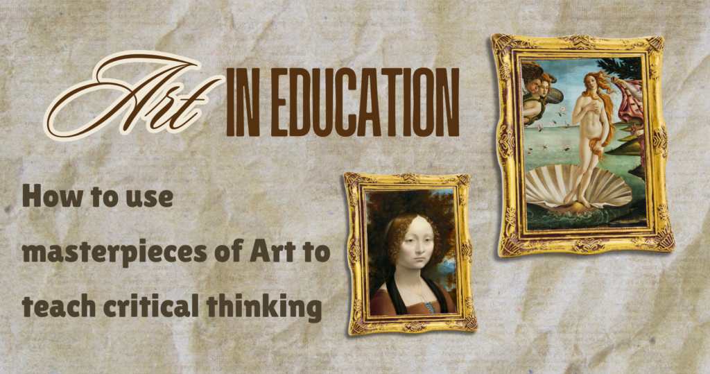 How to use works of Arts to teach critical thinking